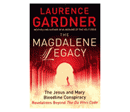 Laurence Gardner The Magdalene Legacy